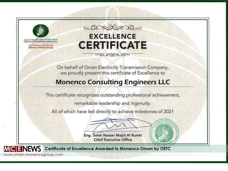 Monenco Oman has proudly received an “Excellence Certificate” from “Oman Electricity Transmission Company”